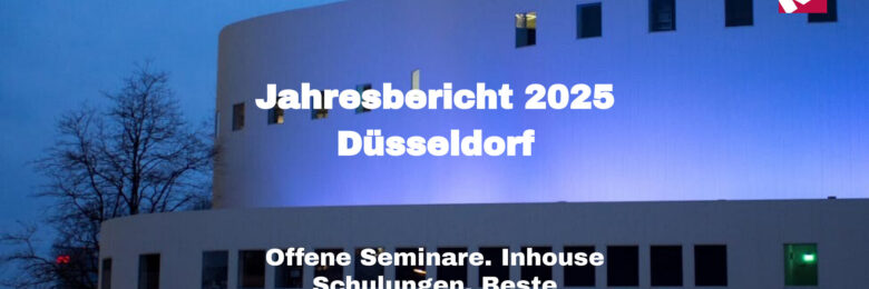 Jahresbericht 2025: Bildungserfolge unserer Kompakttraining-Seminare in Düsseldorf